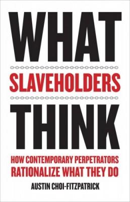 What Slaveholders Think
